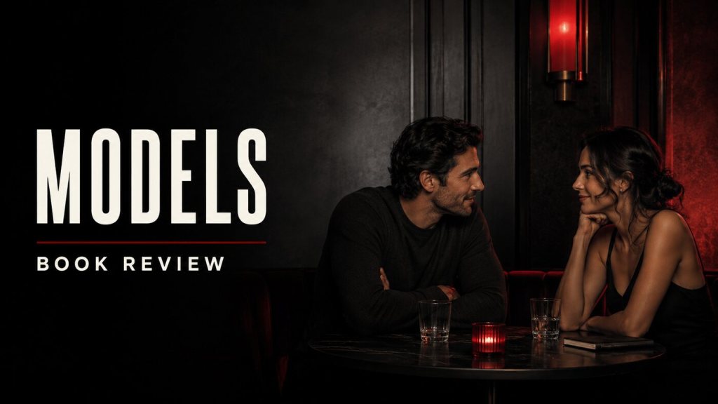 Models by Mark Manson Review: Is It Worth&nbsp;Reading?